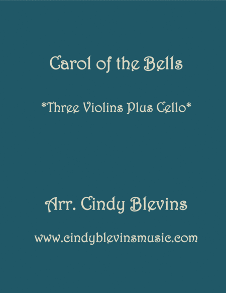Free Sheet Music Carol Of The Bells For Three Violins And Cello