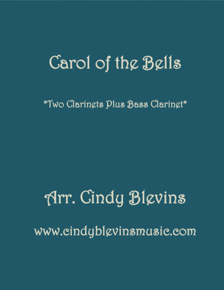 Free Sheet Music Carol Of The Bells For Two Clarinets And Bass Clarinet