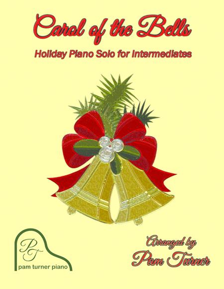 Carol Of The Bells Holiday Piano Solo For Intermediates Sheet Music