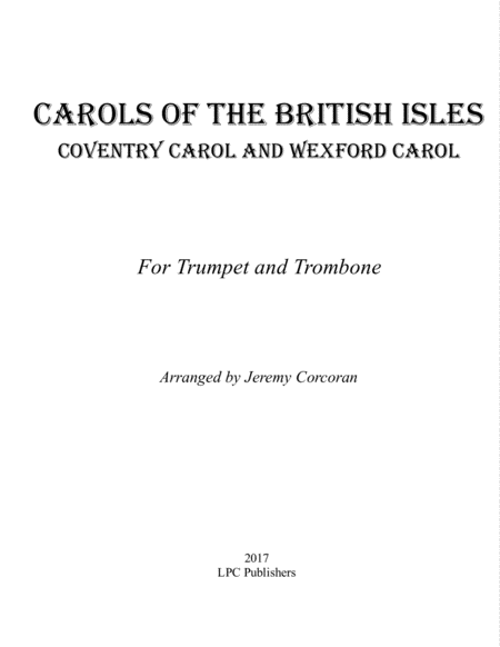 Free Sheet Music Carols Of The British Isles For Trumpet And Trombone