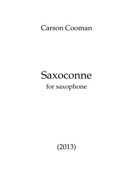 Carson Cooman Saxconne For Any Solo Saxophone Sheet Music