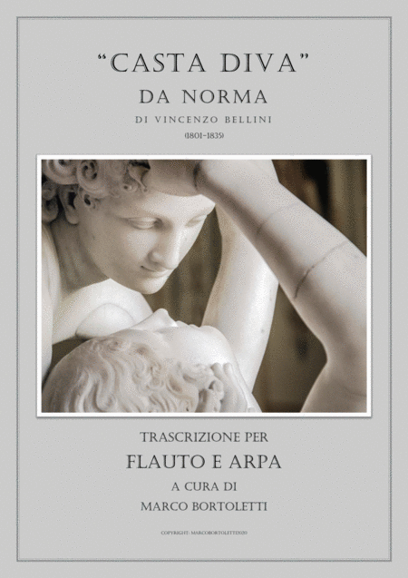 Free Sheet Music Casta Diva Da Norma Di Vincenzo Bellini Trascription For Flute And Harp By Marco Bortoletti