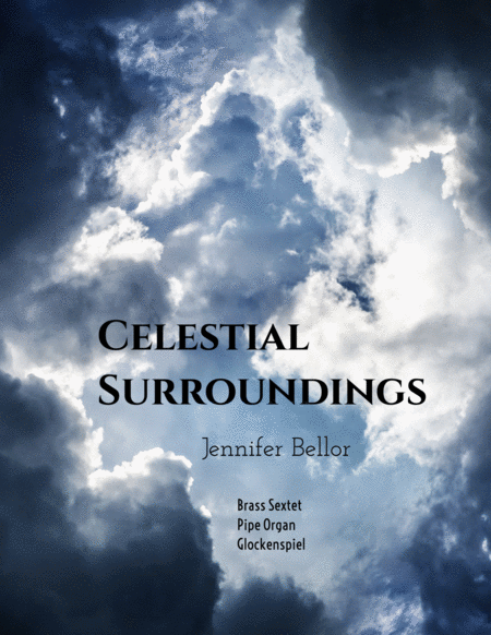 Free Sheet Music Celestial Surroundings 2009 Brass Sextet Organ And Glockenspiel