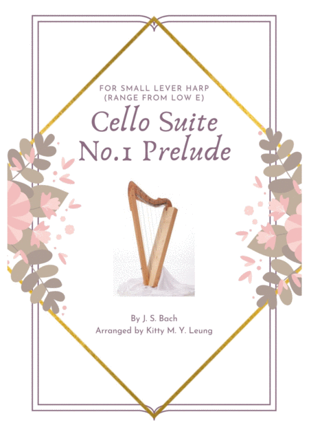 Cello Suite No 1 Prelude By Js Bach For Small Lever Harp Sheet Music