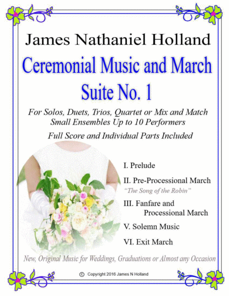 Free Sheet Music Ceremonial Suite No 1 New Original Music For Weddings Graduations Small Ensembles String Quartet Or Various Combinations