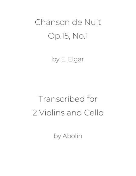 Free Sheet Music Chanson De Nuit By Elgar Arr For 2 Violins And Cello