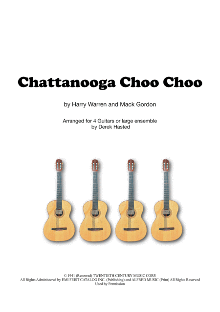 Chattanooga Choo Choo For Guitar Quartet Large Ensemble Sheet Music