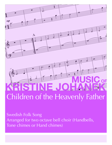 Children Of The Heavenly Father 2 Octave Handbell Hand Chimes Or Tone Chimes Sheet Music