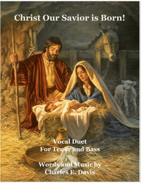 Free Sheet Music Christ Our Savior Is Born Vocal Duet For Tenor And Bass