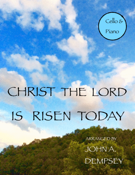 Free Sheet Music Christ The Lord Is Risen Today Cello And Piano