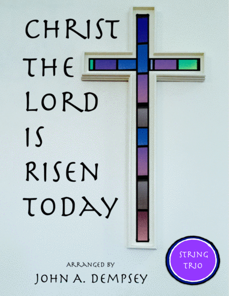 Free Sheet Music Christ The Lord Is Risen Today String Trio