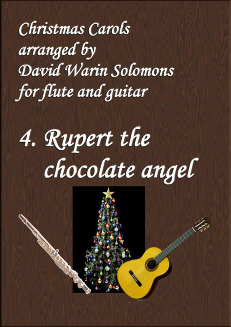 Christmas Carols For Flute And Guitar No 4 Rupert The Chocolate Angel Sheet Music