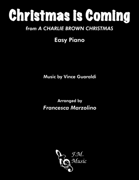 Christmas Is Coming From A Charlie Brown Christmas Easy Piano Sheet Music