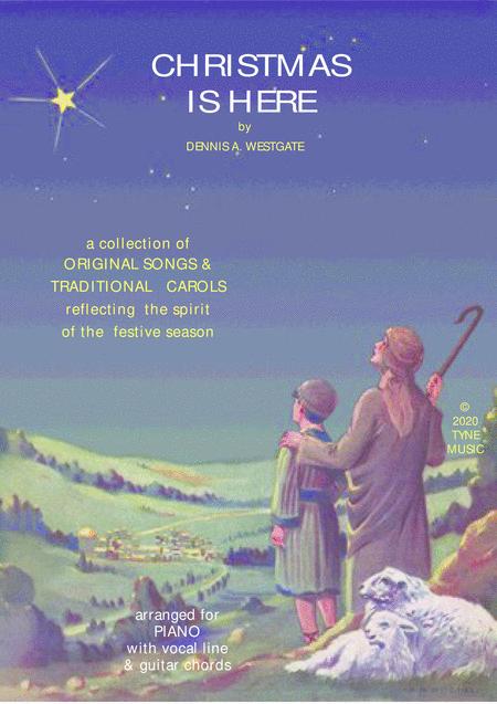 Free Sheet Music Christmas Is Here New Festive Songs Traditional Carols