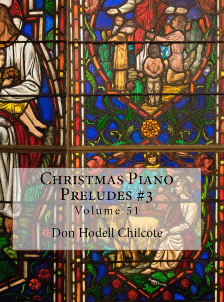 Christmas Piano Preludes 3 Volume 51 Sheet Music