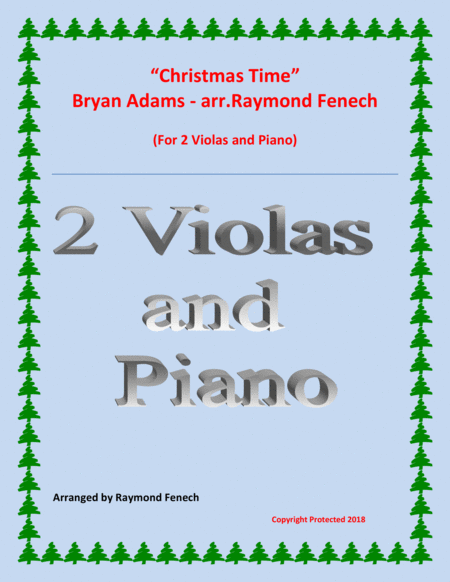 Free Sheet Music Christmas Time Bryan Adams 2 Violas And Piano