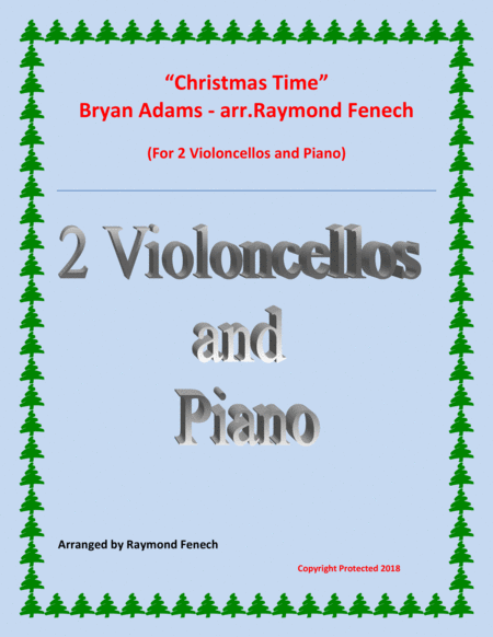 Christmas Time Bryan Adams 2 Violoncellos And Piano Sheet Music