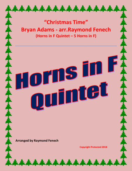 Christmas Time Bryan Adams Horns In F Quintet 5 Horns In F Sheet Music