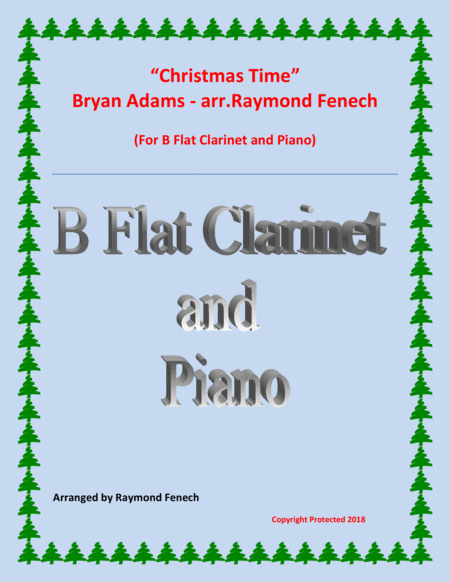 Christmas Time Bryan Adams Woodwinds Chamber Music B Flat Clarinet And Piano Sheet Music