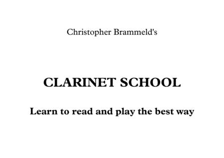 Free Sheet Music Christopher Brammelds Clarinet School