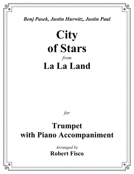 City Of Stars From La La Land For Trumpet With Piano Accompaniment Sheet Music