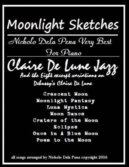 Free Sheet Music Claire De Lune Claude Debussy In Jazz And 8 Excerpt Variations