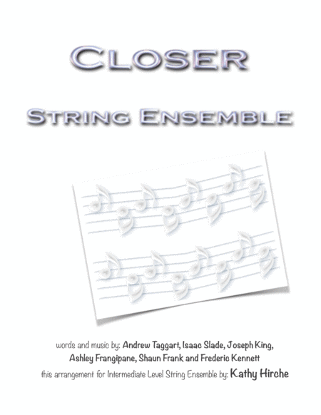 Closer String Ensemble Sheet Music