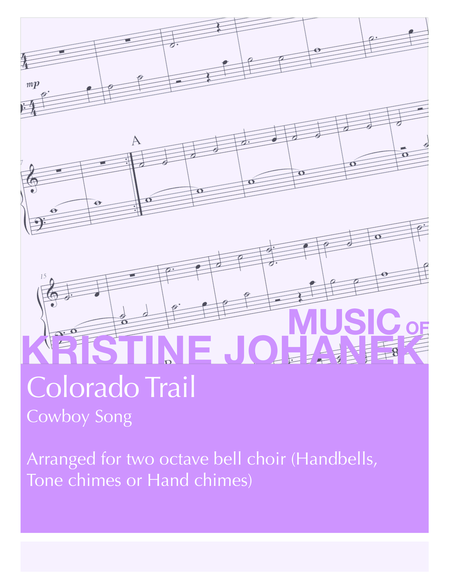 Colorado Trail 2 Octave Handbells Tone Chimes Or Hand Chimes Sheet Music