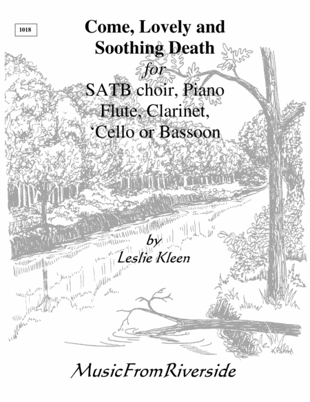 Come Lovely And Soothing Death For Satb Piano Flute Bb Clarinet Bassoon Or Cello Sheet Music