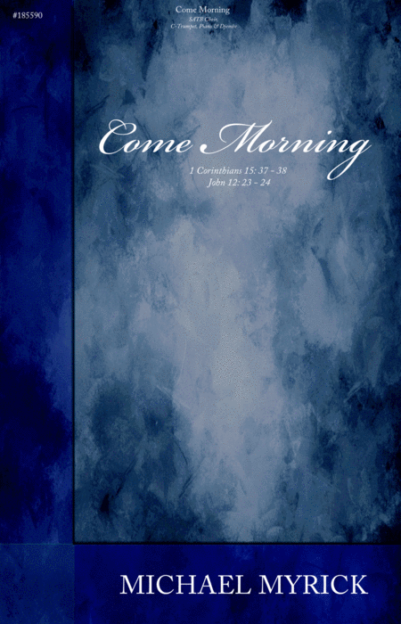 Come Morning Satb Sheet Music