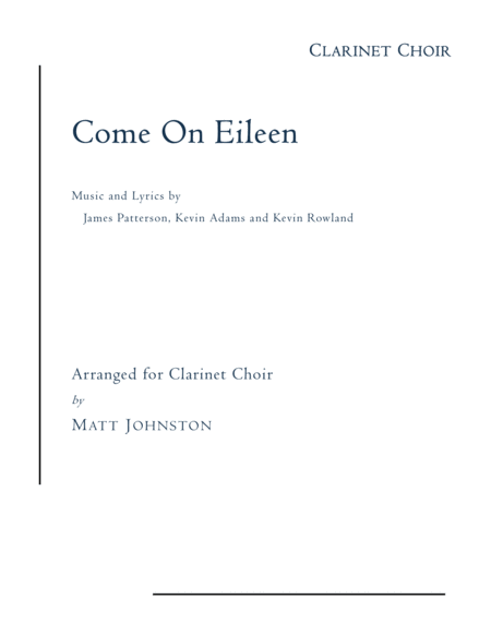 Come On Eileen For Clarinet Choir Sheet Music