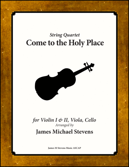 Come To The Holy Place String Quartet Score Parts Sheet Music