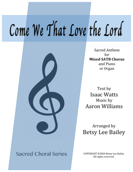 Come We That Love The Lord Satb And Piano Sheet Music