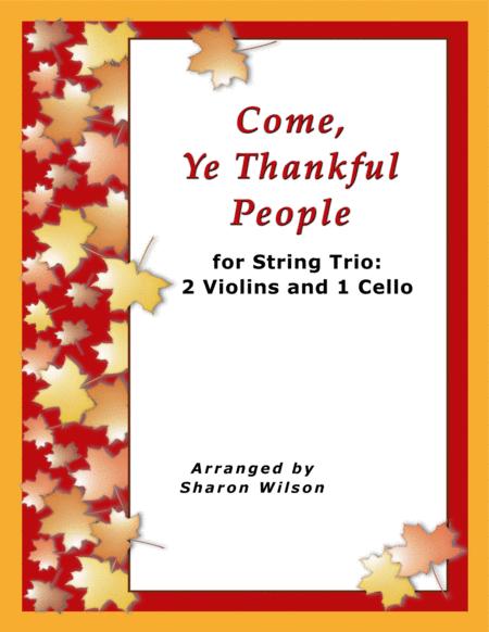 Come Ye Thankful People Come For String Trio 2 Violins And 1 Cello Sheet Music