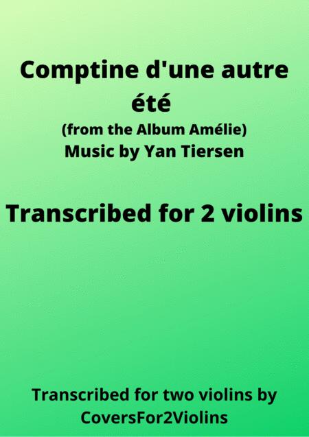 Free Sheet Music Comptine D Ete Transcribed For 2 Violins