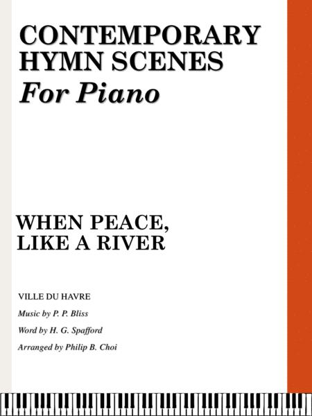 Free Sheet Music Contemporary Hymn Scenes When Peace Like A River