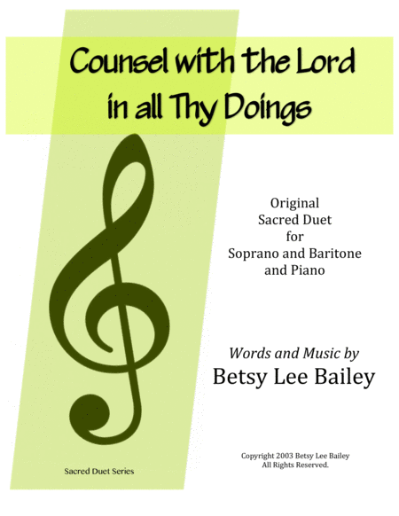 Counsel With The Lord In All Thy Doing Sacred Duet For Soprano And Baritone With Piano Accompaniment Sheet Music