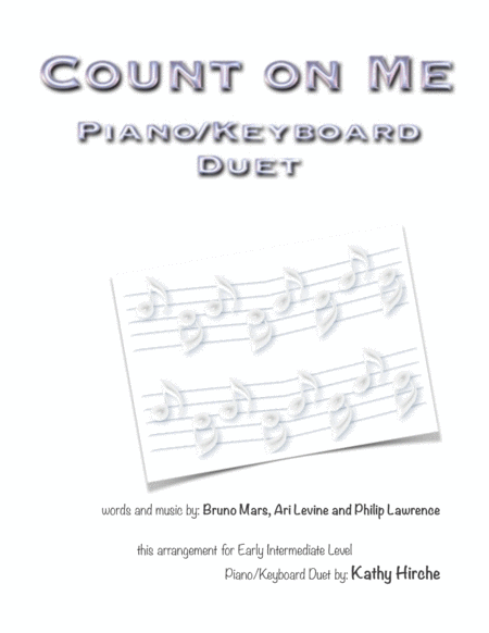 Count On Me Piano Keyboard Duet Sheet Music