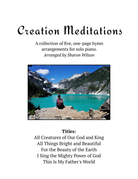 Creation Meditations A Collection Of One Page Arrangements For Solo Piano Sheet Music