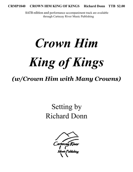 Crown Him King Of Kings With Crown Him With Many Crowns For Mens Choir Sheet Music