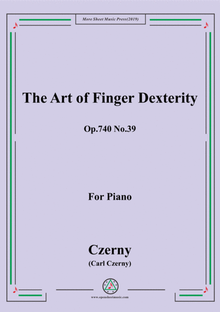 Free Sheet Music Czerny The Art Of Finger Dexterity Op 740 No 39 For Piano