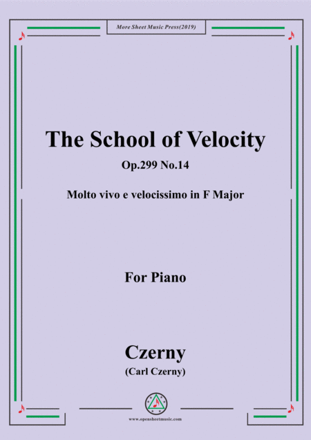 Czerny The School Of Velocity Op 299 No 14 Molto Vivo E Velocissimo In F Major For Piano Sheet Music