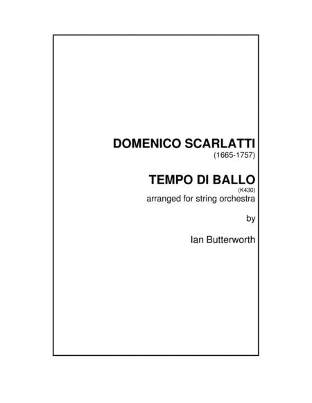 Free Sheet Music D Scarlatti Tempo Di Ballo Sonata K430 For String Orchestra