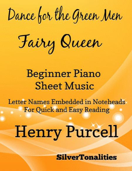 Free Sheet Music Dance For The Green Men Fairy Queen Beginner Piano Sheet Music