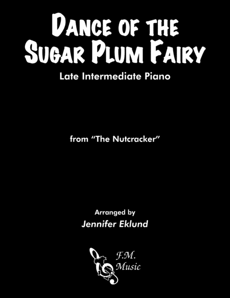 Free Sheet Music Dance Of The Sugar Plum Fairy Late Intermediate Piano