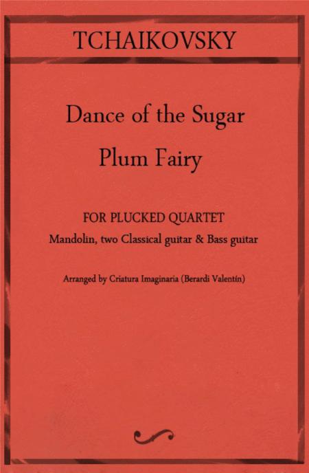 Free Sheet Music Dance Of The Sugar Plum Fairy Plucked Quartet Mandolin 2 Guitar Bass Guitar Tchaikovsky