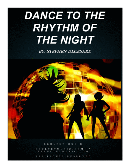 Dance To The Rhythm Of The Night Sheet Music