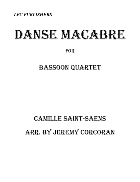 Danse Macabre For Bassoon Quartet Sheet Music