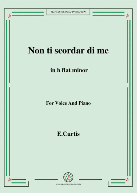 De Curtis Non Ti Scordar Di Me In B Flat Minor Sheet Music