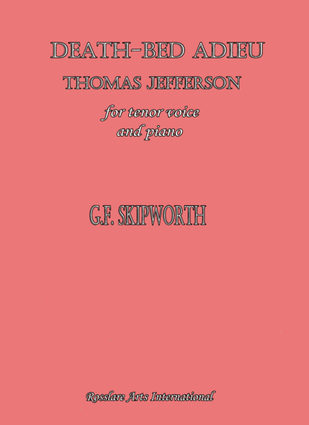 Free Sheet Music Death Bed Adieu Thomas Jefferson